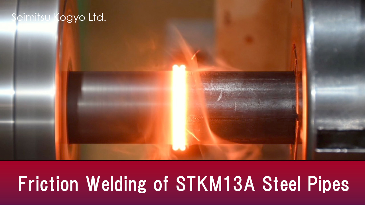 Friction Welding of STKM13A Steel Pipes for Machine Structural Use